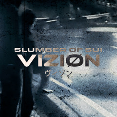 viziøn. - Slumbering of Sui [wave/future garage]