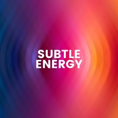 Subtle Energies - Calming Ambient Meditation Music - 432Hz