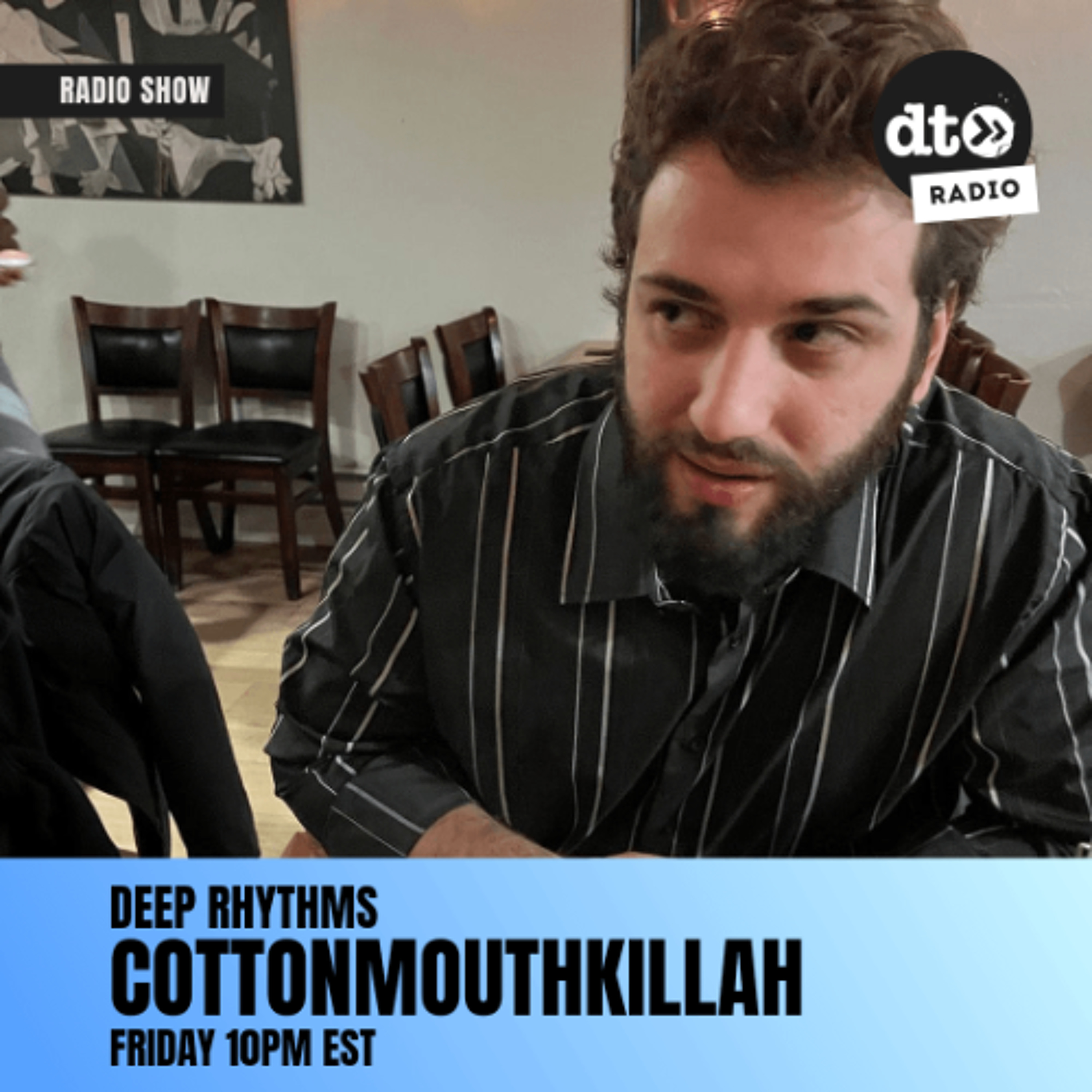 Deep Rhythms with Cottonmouthkillah