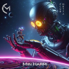 Min Harm - Original Mix - by Sasha Pullin & Nik Beal - Club Metta
