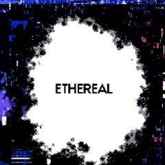ethereal