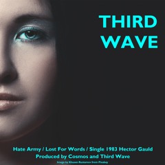 THIRD WAVE Lost For Words Single