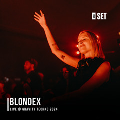 BLONDEX Live @ GRAVITY TECHNO, Copenhagen 09-11-2024