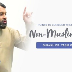 Points to Consider When a Famous Non-Muslim Dies | Shaykh Dr. Yasir Qadhi