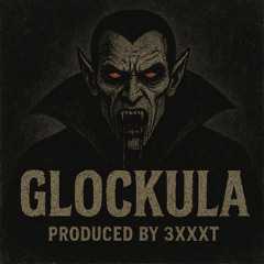 Glockula - Spooky Trap Slammer Type Beat