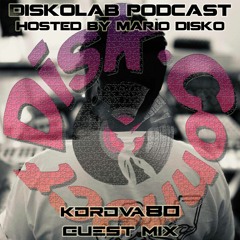 Diskolab Podcast #03 (Korova80 Guest Mix)