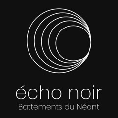Battements du Néant