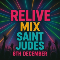 Relive Set 6th December Saint Judes Glasgow
