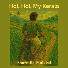 Hoi, Hoi, My Kerala