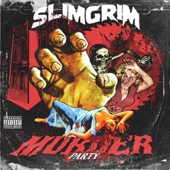 MURDER PARTY [PROD. IMNOTARACERR]