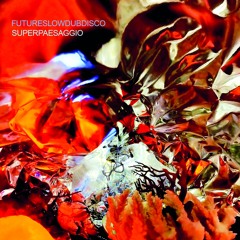 SUPERPAESAGGIO 1 - PREVIEW