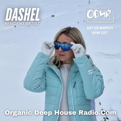 DASHEL | RESIDENT MIX | 29 MARCH 2025 | ODH RADIO .COM