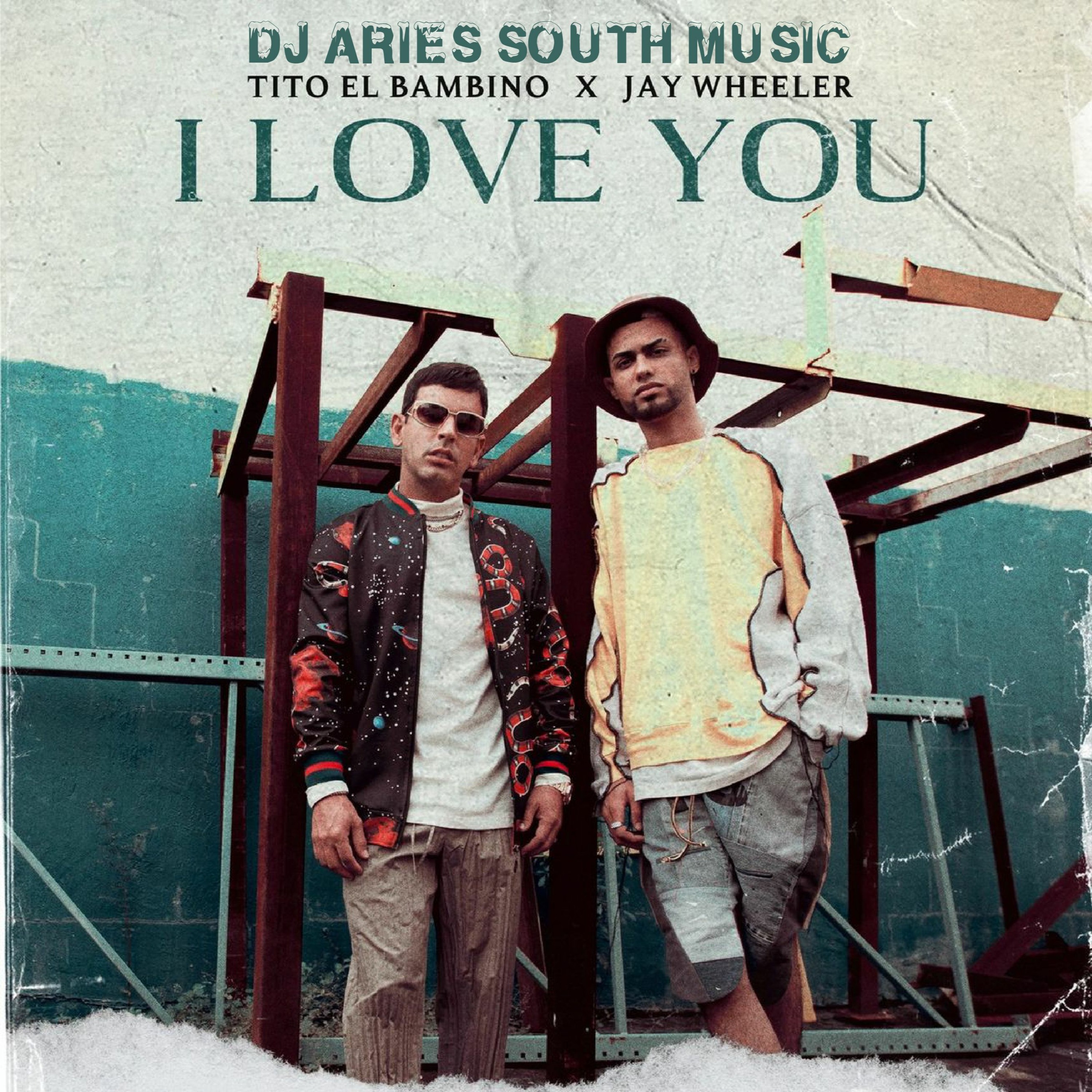 I Love You - Tito El Bambino Ft. Jay Wheeler & DJ Aries South Music episode artwork