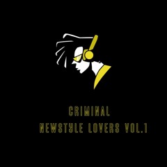 Criminal @ Newstyle Lovers Vol.1