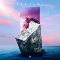 Estuary - Nadz | Official audio