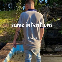 Same Intentions