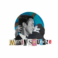 Main Squeeze