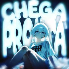 CHEGA PRONTA (Super Slowed)