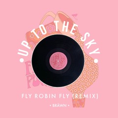 BRÅWN - UP TO THE SKY