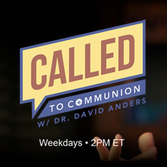 Called to Communion - 2025-08-27 - From Catholic to Protestant and Vice versa