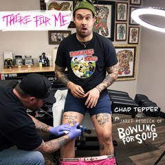 There For Me (feat. Bowling For Soup)