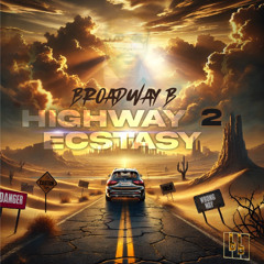 Highway 2 Ecstasy