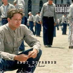 Andy Dufrense - Dyslo