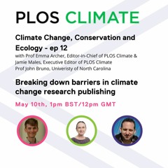 PLOS Climate: Breaking down barriers in climate change research publishing