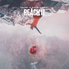 Reach It (feat. Adam Knight)