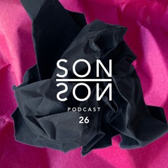 Sonson Podcast 26