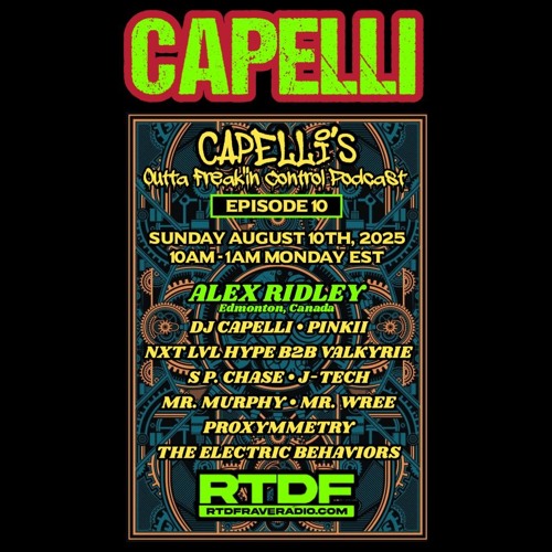 DJ CAPELLI - Capelli's Outta Freak'in Control Podcast 10... SOLID STRUCTURES