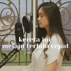 Kereta Ini Melaju Terlalu Cepat - Nadin Amizah Cover By Seivabel Jessica