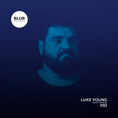 Blur Podcasts 032 - Luke Young (South Africa)