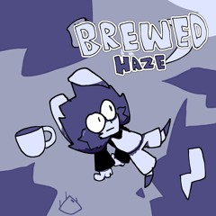 Brewed Haze