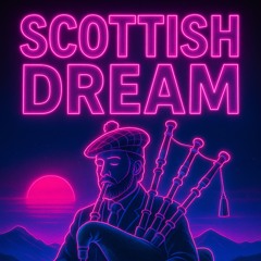 Scottish Dream