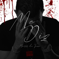 Moisés Da Torre - ME DIZ 💔