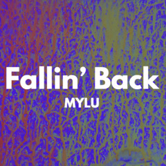Fallin' Back