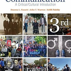 [FREE] PDF 📑 Communication: A Critical/Cultural Introduction by  Deanna L Fassett,Jo