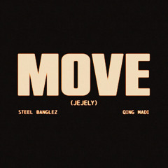 MOVE (JEJELY) [feat. Qing Madi]