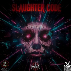 199- SLAUGHTER CODE (NO MASTER)