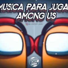 MÚSICA PARA JUGAR AMONG US | La Mejor Música Electrónica 🎧 2022 🔪 MIX (1 HORA)