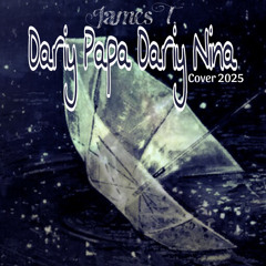 DariyPapaDariyNina - James T.