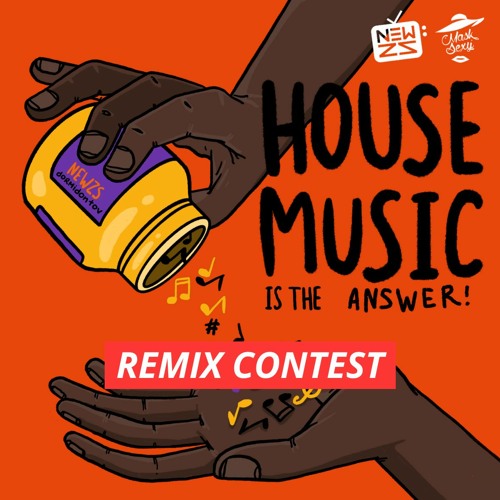 House Music Is The Answer / REMIX CONTEST - STEMS & RULES