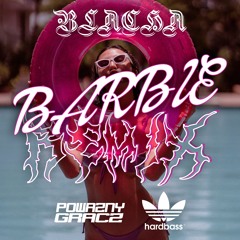 BLACHA - Barbie (POWAZNY GRACZ x HARDBASS ADIDAS Remix)