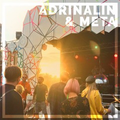 Adrinalin & Meta //  Bachblyten Festival 2021