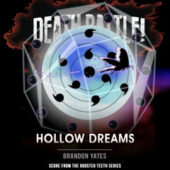 Death Battle: Hollow Dreams (From The Rooster Teeth Series)
