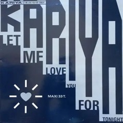 Kariya - Let Me Love You (Fauxplay's Booty Mix)