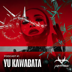Yu Kawabata | PODCAST #1 | Armageddon