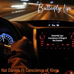 Butterfly Lips - Nat Daniels Ft Conscience of Kings (Nat Daniels Remix)