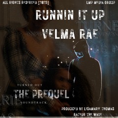 RUNNING IT UP FEATURING VELMA RAE